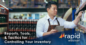 Learn tactics to controlling your inventory with a helpful webinar from Rapid POS.
